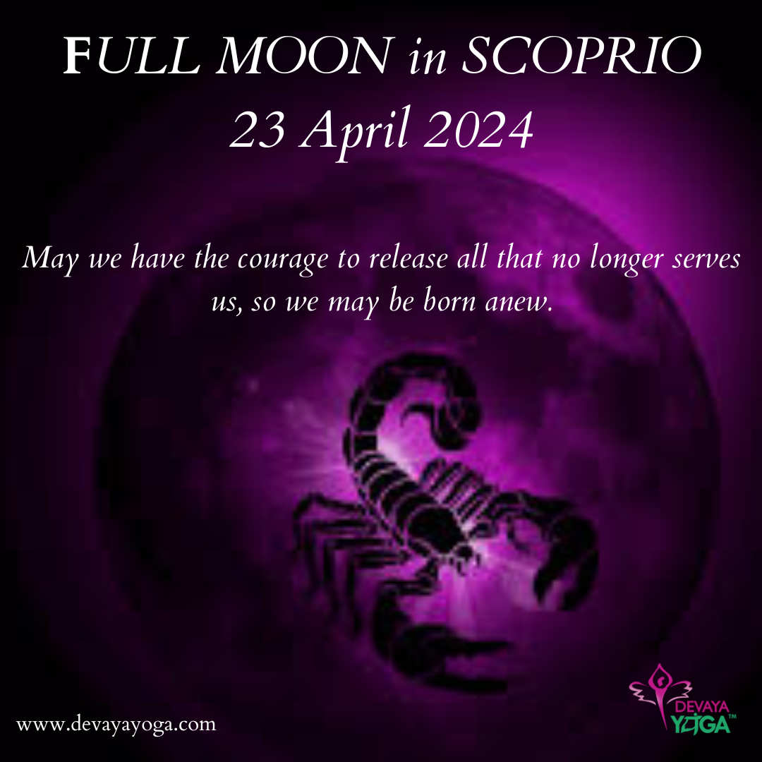 Full Moon in Scorpio 23 April 2024