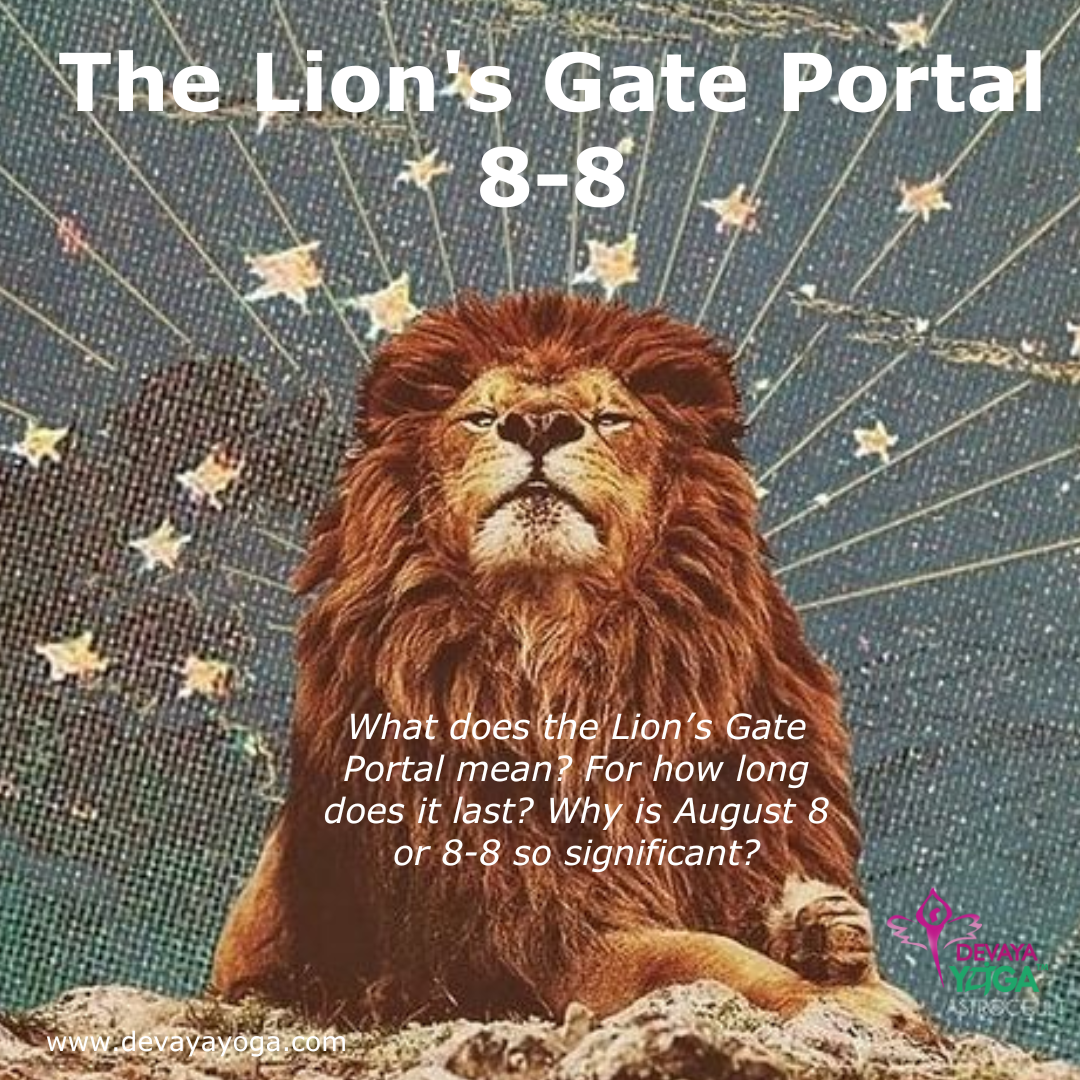 The Lion’s Gate Portal 8-8