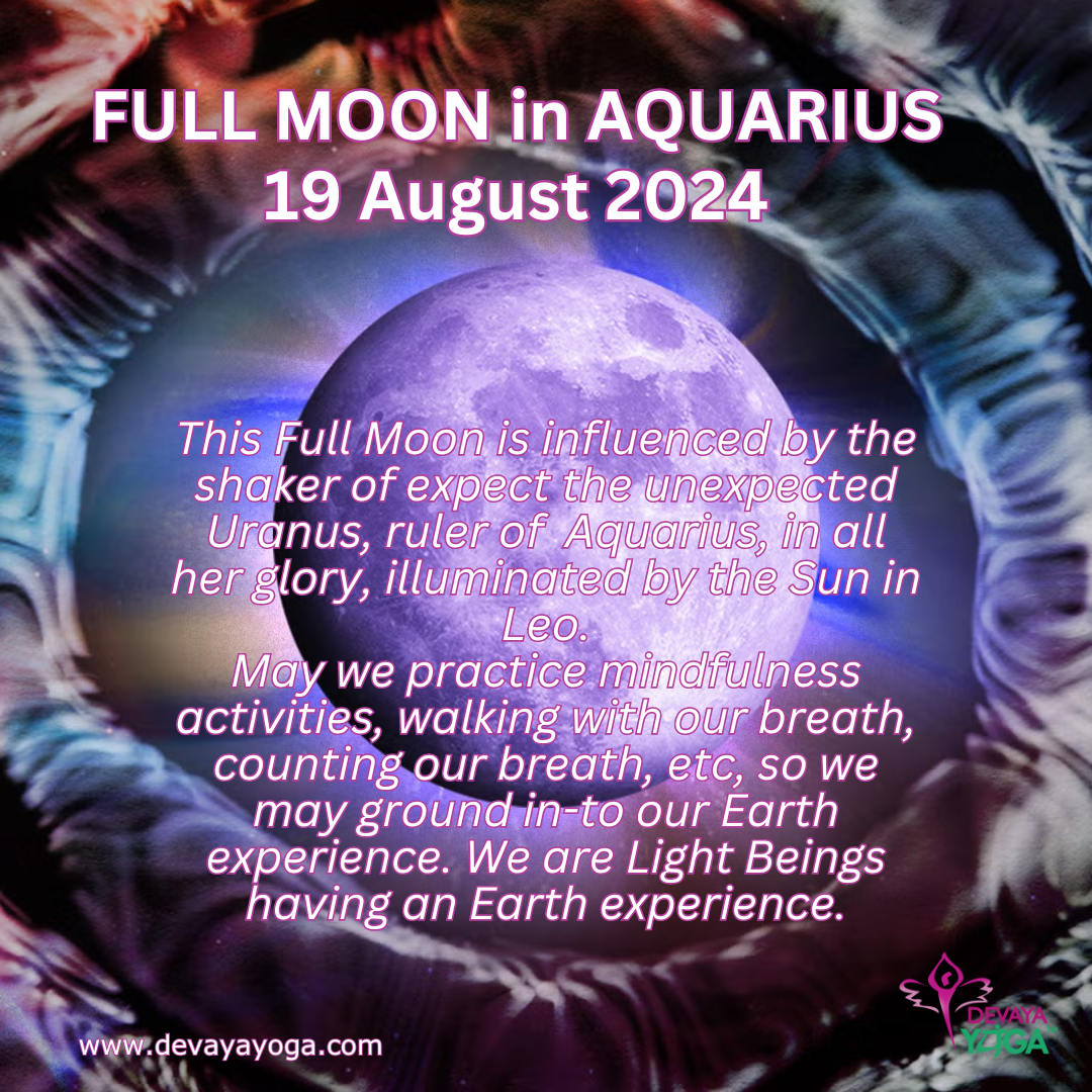 FULL MOON in AQUARIOUS 19 August 2024