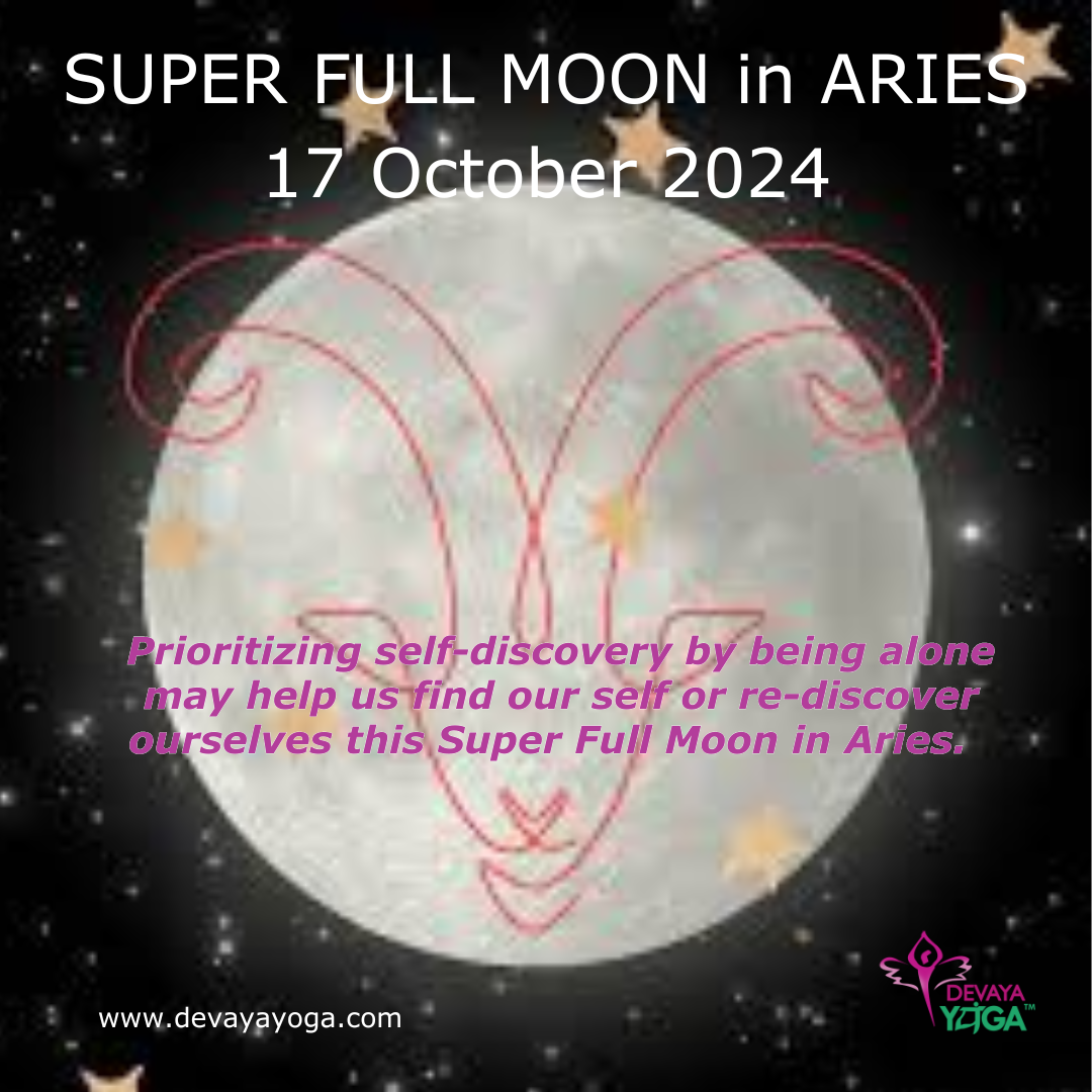 SUPER FULL MOON in ARIES 17 October 2024